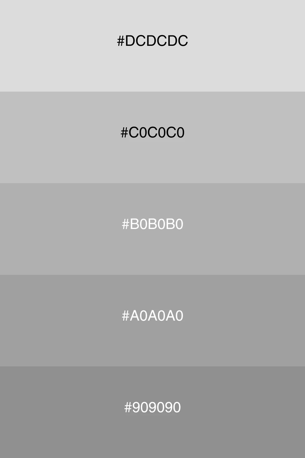 Variations of gray for subtlety.
